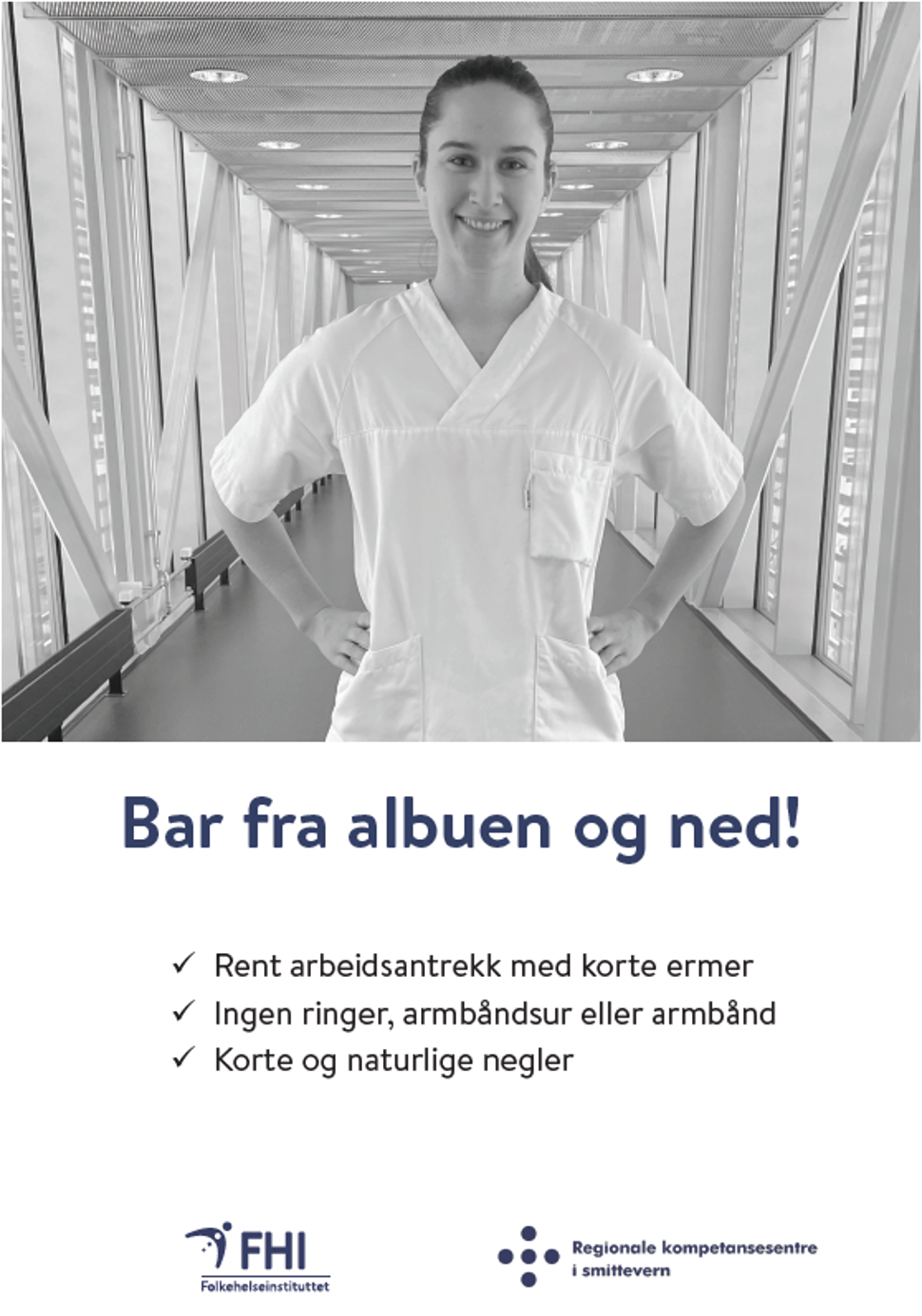 Plakat med punktliste om hva det innebærer å være bar fra albuen og ned.